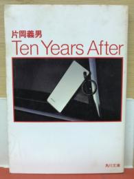 Ten years after
