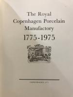 The Royal Copenhagen Porcelain Manufactory 1775-1975
