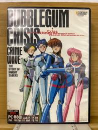 バブルガムクライシス　BUBBLEGUM CRISIS　5インチFD