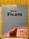 Picaro : 吉田カツ絵画集