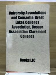 University associations and consortia:great lakes colleges association,cesaer association,claremont colleges
