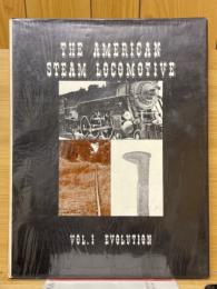 THE AMERICAN STEAM LOCOMOTIVE