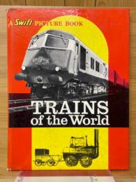 TRAINS　OF the World
