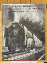 STEAM POWER OF THE NEW YORK CENTRAL SYSTEM VOLUME Ⅰ
