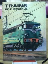 TRAINS OF THE WORLD