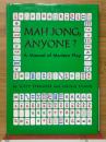 Mah Jong Anyone?　a Manual of Modern Play