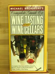 WINE TASTING and WINE CELLARS