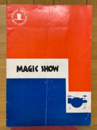 MAGIC SHOW