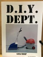 D.I.Y DEPT.　GELCHOP