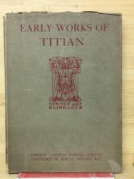 EARLY WORKS OF TITIAN