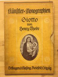 Künstler Monographien　Giotto von Henry Thode
