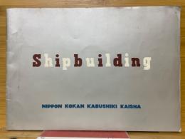Shipbuilding