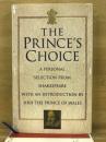 The Prince's Choice A Personal Selection from Shakespeare by the Prince of Wales