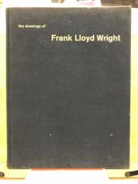 The drawings of Frank Lloyd Wright