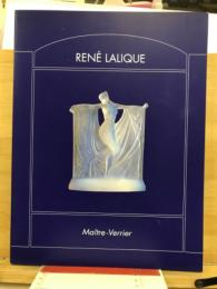 ルネ・ラリック展 : 光の幻想・ガラス工芸の美