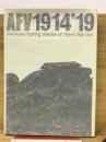 AFV 1914-19 : Armoured Fighting Vehicles of World War One Volume 1
