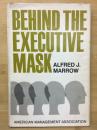 BEHIND THE EXECUTIVE MASK