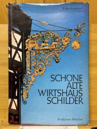 Schöne alte Wirtshaus schilder