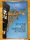 Schöne alte Wirtshaus schilder