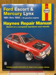 Ford Escort & Mercury Lynx 1981 thru 1990 