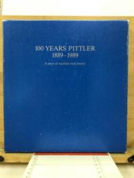 100 years pittler 1889-1989 A piece of machine tool history