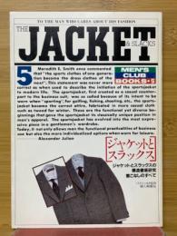 JACKET & SLACKS　ジャケットとスラックス