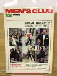 MEN'S CLUB　1985年12月号No.299　特集・大成功‼最上級ドレスアップ　