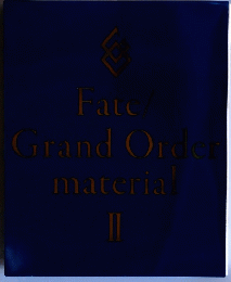 Fate Grand Order materia II