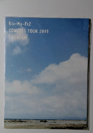 Kis-My-Ft2 CONCERT TOUR 2016 I SCREAM