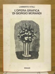L'OPERA GRAFICA DI GIORGIO MORANDI