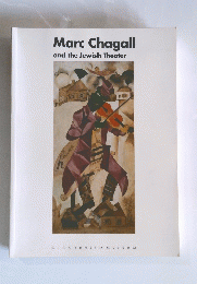 Marc Chagall and the Jewish Theater