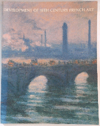 DEVELOPMENT OF 19TH CENTURY FRENCH ART