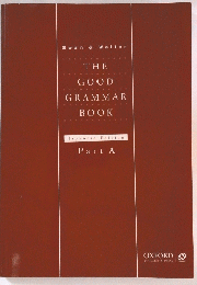 Swan & Walter THE GOOD GRAMMAR BOOK　Part A　Japanese Edition