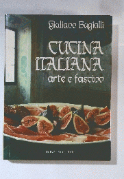 CUCINA ITALIANA arte e fascino