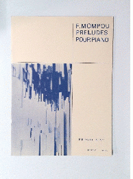 F.MOMPOU PRELUDES POUR PIANO