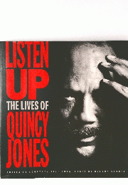 LISTEN UP THE LIVES OF QUINCY JONES