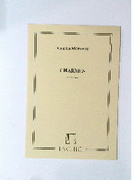 CHARMES　pour piano
