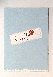 Only　You