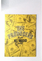 THE PRODUCERS THE NEW MEL BROOLS MUSICAL