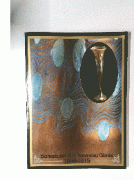 Bohemian Art Nouveau Glass 1890-1915