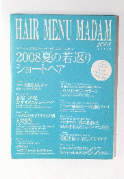 HAIR MENU MADAM　2008年夏号