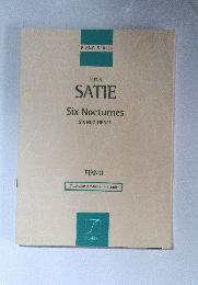 Six Nocturnes　PIANO　Collection Archives Erik Satie