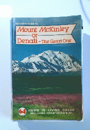 Mount McKinley or Denali - The Great One