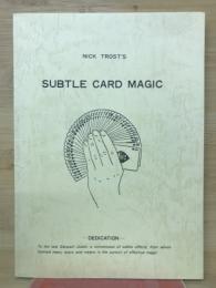 NICK TROST'S SUBTLE CARD MAGIC