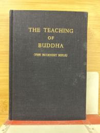 THE TEACHING OF BUDDHA