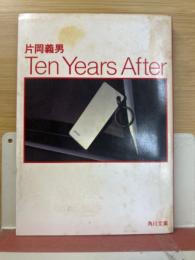 Ten years after
