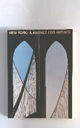 NEWYORK: A MAGNET FOR ARTISTS