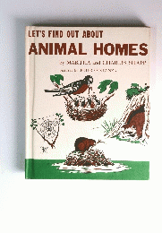 LET'S FIND OUT ABOUT ANIMAL HOMES