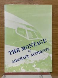 事故のモンタージュ　THE MONTAGE of AIRCRAFT ACCIDENTS