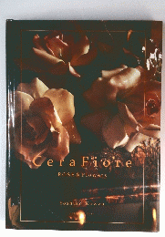 Cera　Fiore
